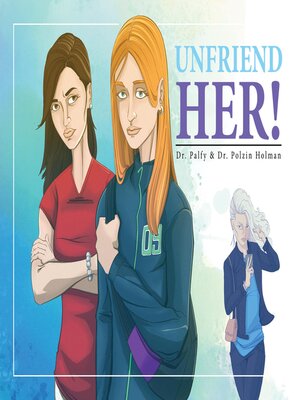 cover image of Unfriend Her